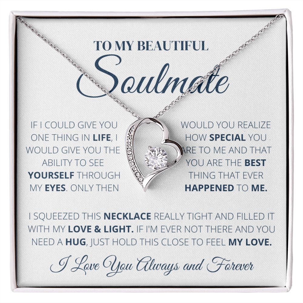 Forever Love Necklace, To my Soulmate, Gift for her,