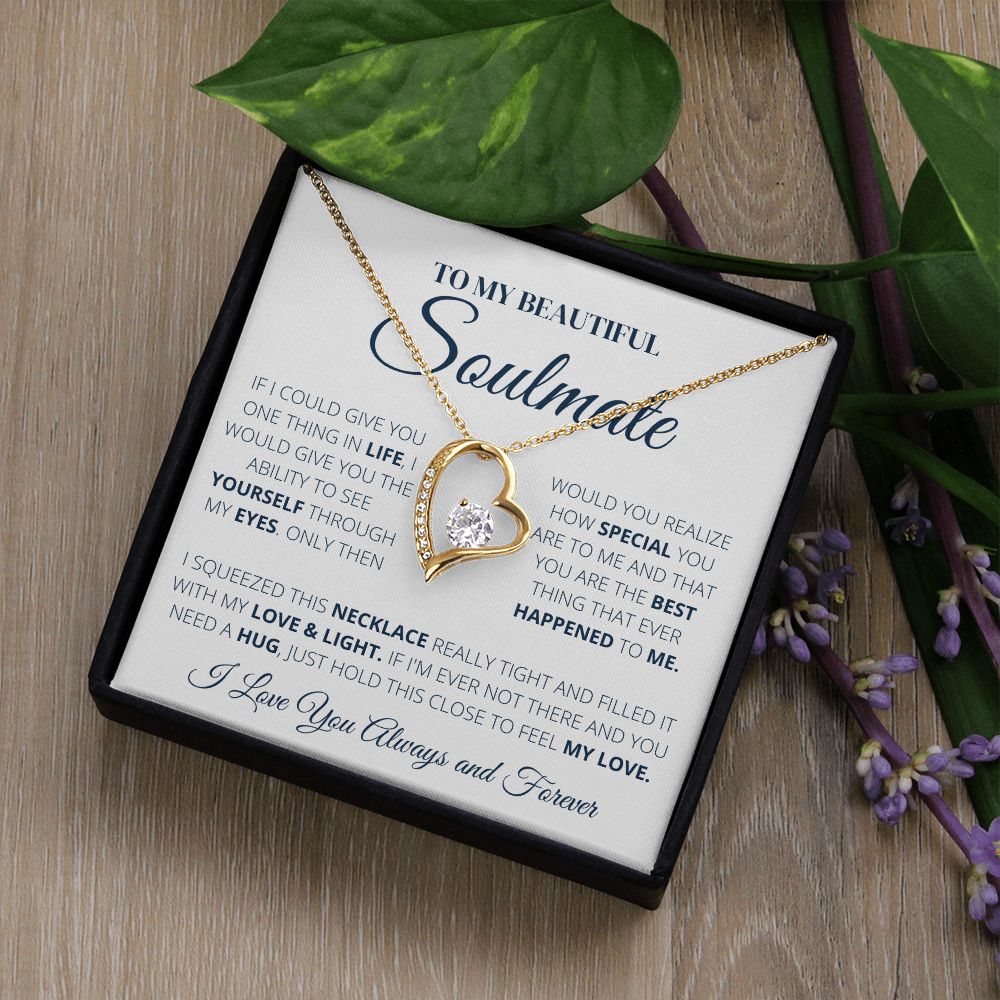 Forever Love Necklace, To my Soulmate, Gift for her,