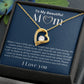 To my Beautiful Mom Heart Necklace